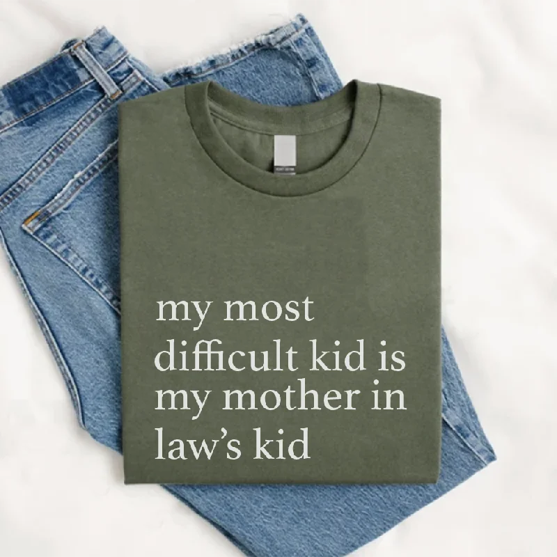 Buy Now Mother In Law's Difficult Kid T-Shirt
