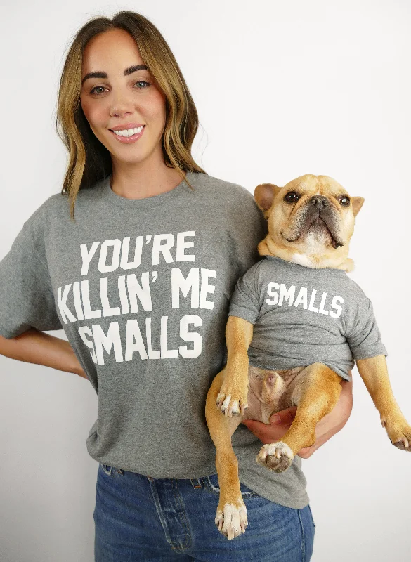 Weekend Deals That Please You're Killin' Me Smalls Tee