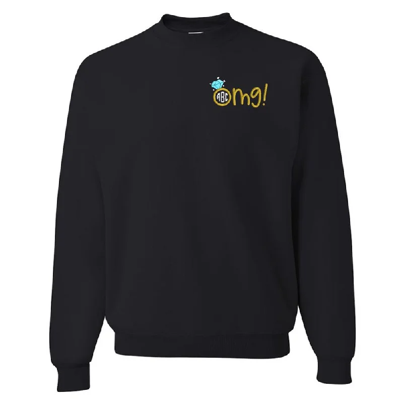 Hurry In Monogrammed 'OMG! Engagement Ring' Crewneck Sweatshirt