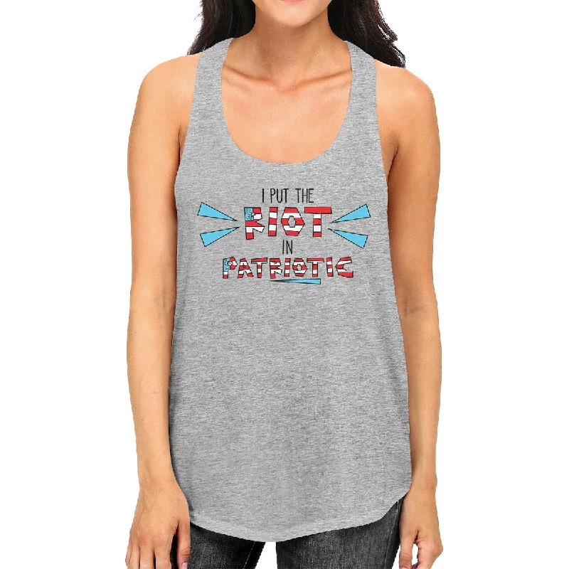 Last Chance I Put The Riot In Patriotic Funny Womens Tanks Patriotic Gift Idea